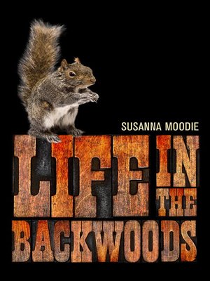cover image of Life in the Backwoods